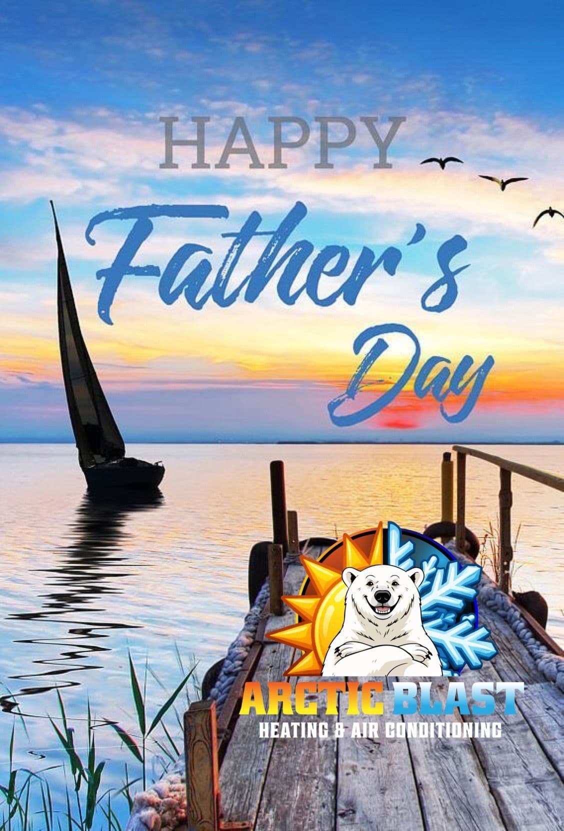 Happy Father's Day from Arctic Blast Heating & Air Conditioning image
